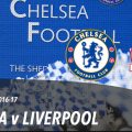 Chelsea v Liverpool Friday at Stamford Bridge