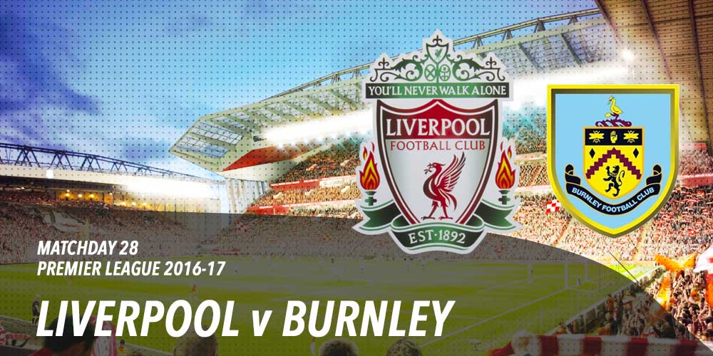 Liverpool v Burnley: Match Preview - Anfield Online