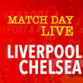 Liverpool welcome Chelsea to Anfield