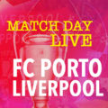 LIVE Porto v Liverpool