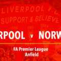 Liverpool v Norwich LIVE