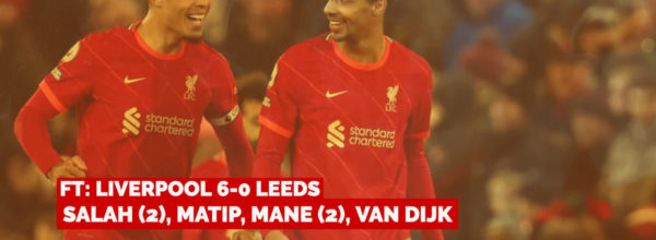 Liverpool 6-0 Leeds: Virgil van Dijk and Joel Matip both score