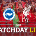 Brighton v Liverpool FA Cup Round 4